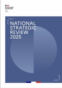 Economic Security - France’s 2025 Strategic Review - French FDI screening – Relians NATIONALSTRATEGIC REVIEW 2025