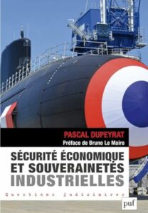livre sécurité économique et souverainetés industrielles pascal dupeyrat