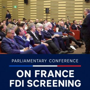 Other participants at the parliamentary conference on France FDI screening held at the French National Assembly on 10 June 2026.