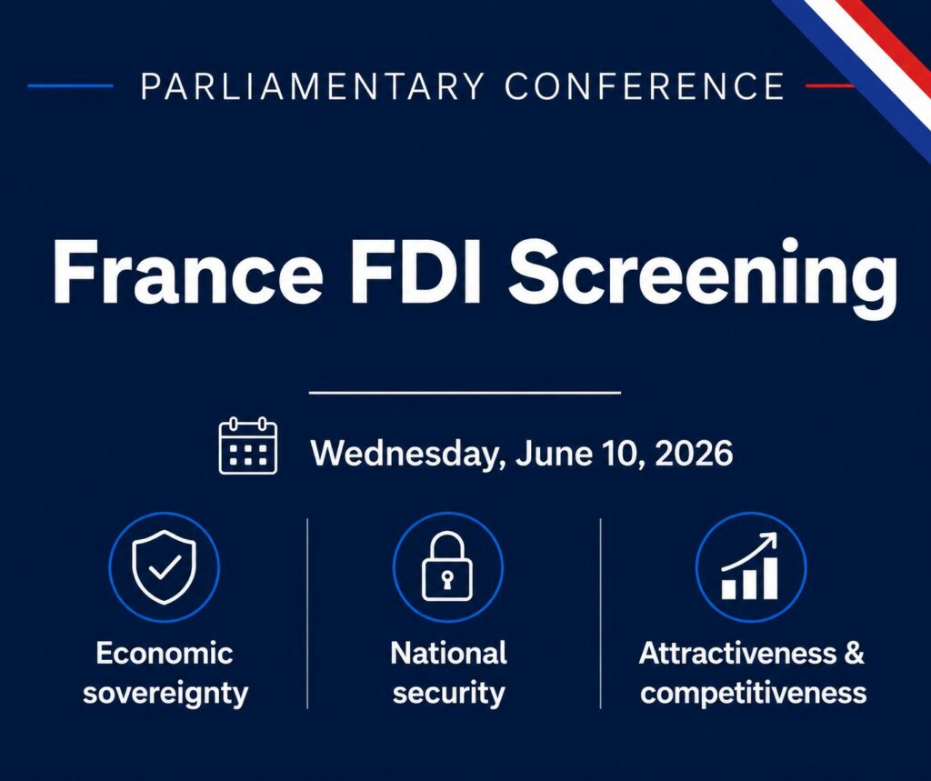 Parliamentary conference on France FDI screening held at the French National Assembly on 10 June 2026.